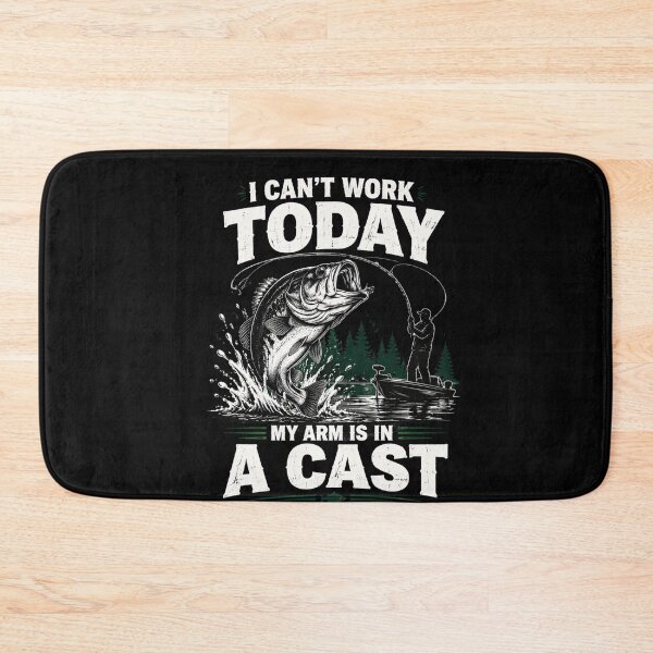 Item preview, I Can't Work Today My Arm Is In A Cast Fishing Humor Fisherman Angler designed and sold by FormalDehyena.