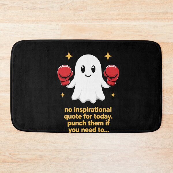 Item preview, No Inspirational Quote For Today. Punch Them If You Need To... Sarcasm Humor Ghost Anti Inspirational Message designed and sold by FormalDehyena.