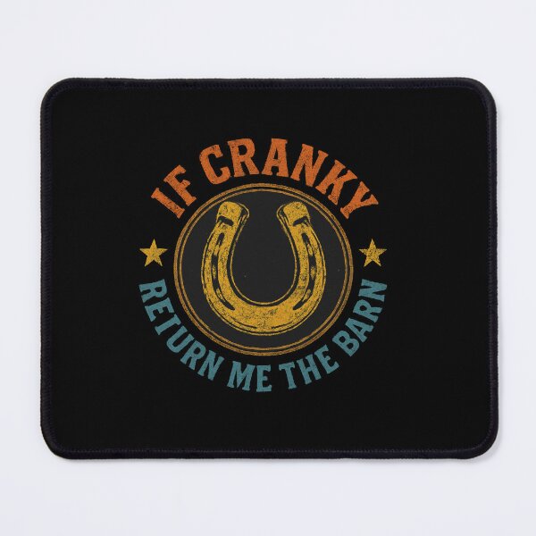 Item preview, If Cranky Return To Barn designed and sold by SiarheiYur.