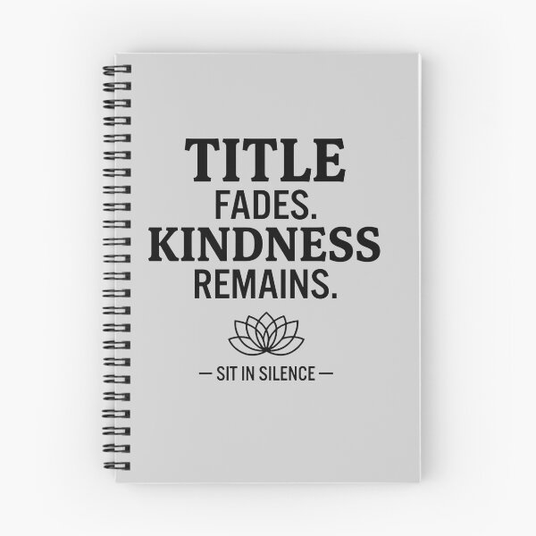 Item preview, Title Fades. Kindness Remains. | Minimalist Wisdom Quote.  designed and sold by SitInSilence24.