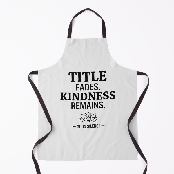 Item preview, Title Fades. Kindness Remains. | Minimalist Wisdom Quote. designed and sold by SitInSilence24.