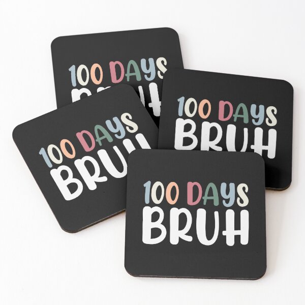 Item preview, 100 Days Bruh 100th Day School Teacher Student Celebration designed and sold by PopStars1993.