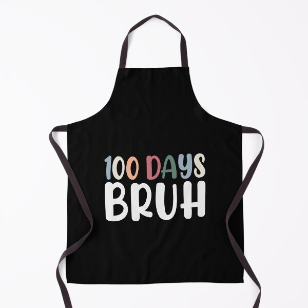 Item preview, 100 Days Bruh 100th Day School Teacher Student Celebration designed and sold by PopStars1993.