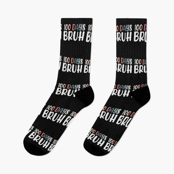 Item preview, 100 Days Bruh 100th Day School Teacher Student Celebration designed and sold by PopStars1993.