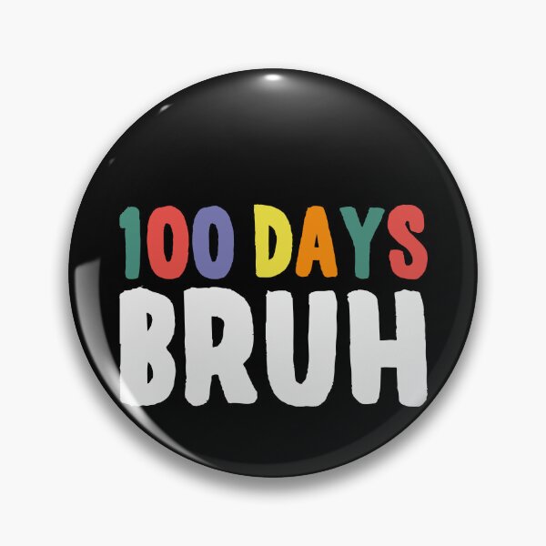 Item preview, 100 Days Bruh Funny 100th Day Of School Student Teacher Kids designed and sold by PopStars1993.