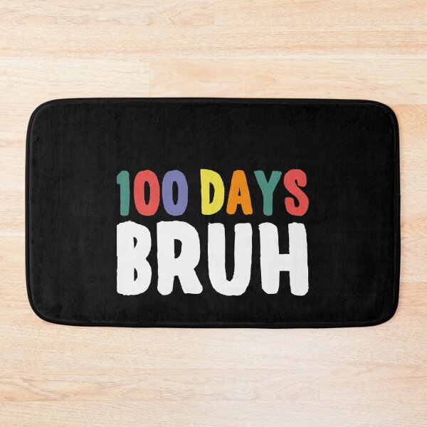 Item preview, 100 Days Bruh Funny 100th Day Of School Student Teacher Kids designed and sold by PopStars1993.
