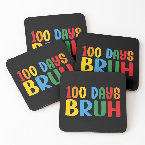 Item preview, 100 Days Bruh 100th Day School Student Teacher Kindergarten Elementary designed and sold by PopStars1993.