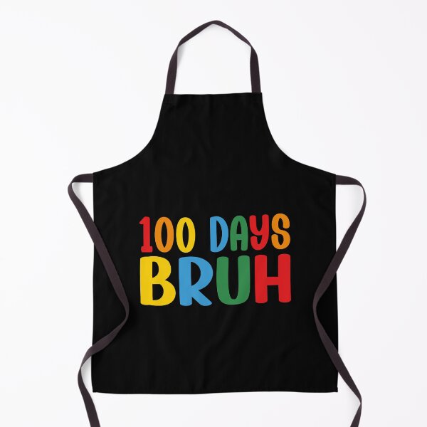 Item preview, 100 Days Bruh 100th Day School Student Teacher Kindergarten Elementary designed and sold by PopStars1993.