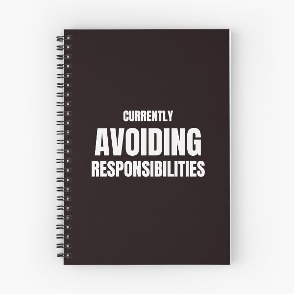 Item preview, Currently Avoiding Responsibilities – Funny Procrastination Quote designed and sold by ArtPer-design.