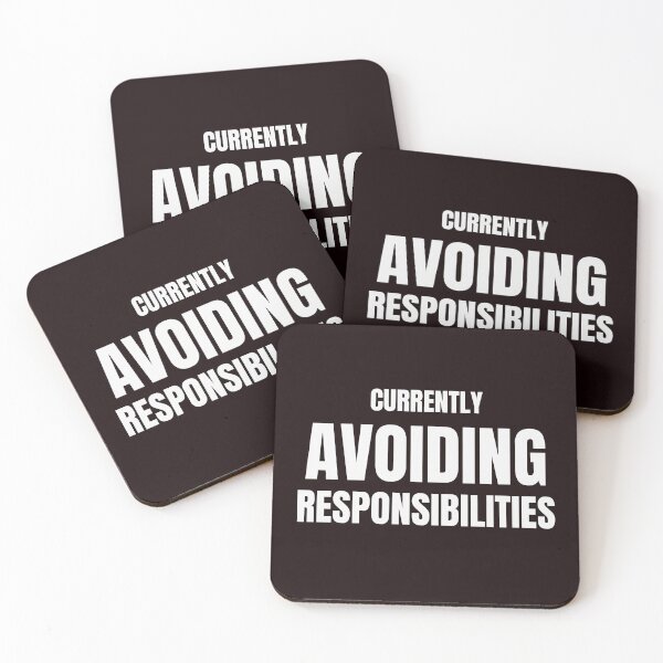 Item preview, Currently Avoiding Responsibilities – Funny Procrastination Quote designed and sold by ArtPer-design.