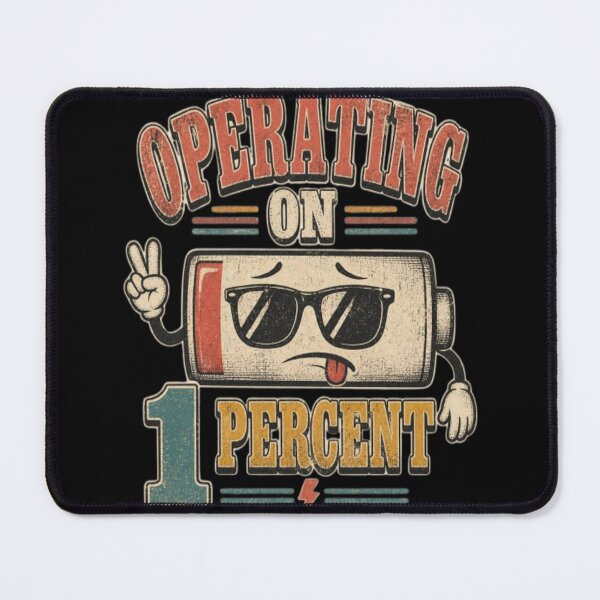 Item preview, Operating On 1 Percent Funny Low Battery Retro Sunset Meme designed and sold by ElkasDesign.
