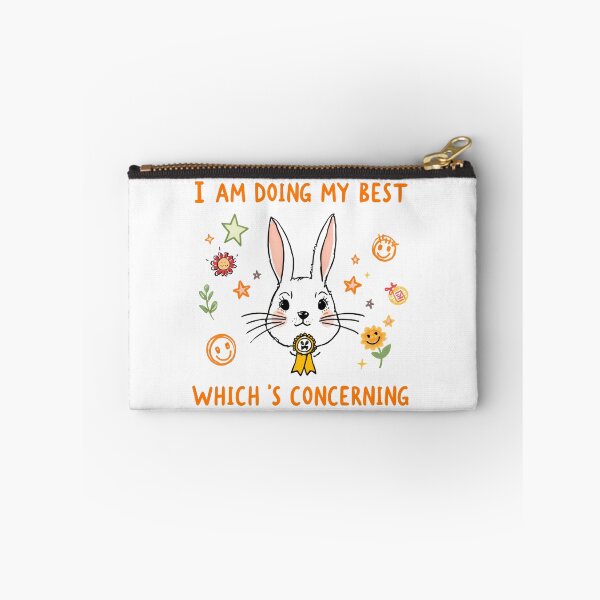 Item preview, I Am Doing My Best Which's Concerning Bunny Mental Health Anxiety Humor designed and sold by HumansStuck12.