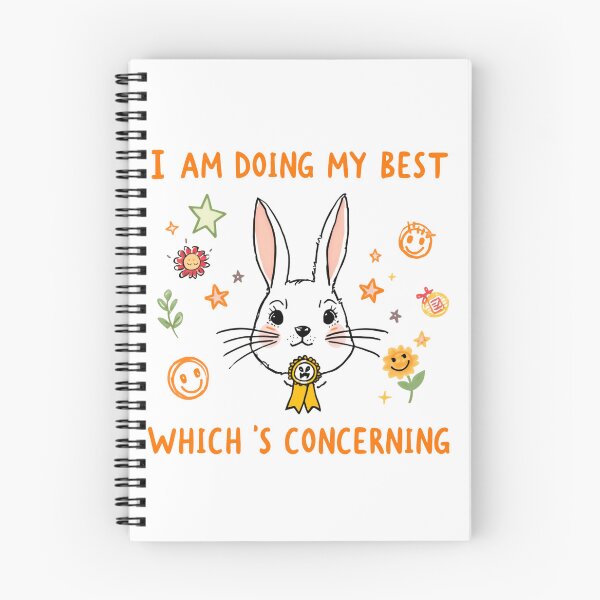 Item preview, I Am Doing My Best Which's Concerning Bunny Mental Health Anxiety Humor designed and sold by HumansStuck12.