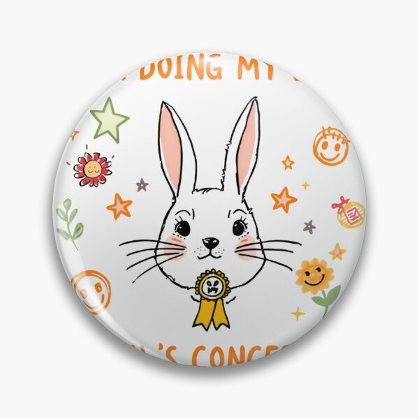 Item preview, I Am Doing My Best Which's Concerning Bunny Mental Health Anxiety Humor designed and sold by HumansStuck12.
