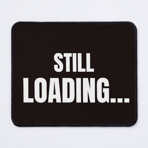 Item preview, Still Loading... – Funny Low Energy Quote designed and sold by ArtPer-design.