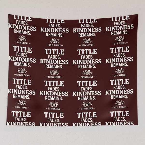 Item preview, Title Fades. Kindness Remains—Soft Stillness.  designed and sold by SitInSilence24.