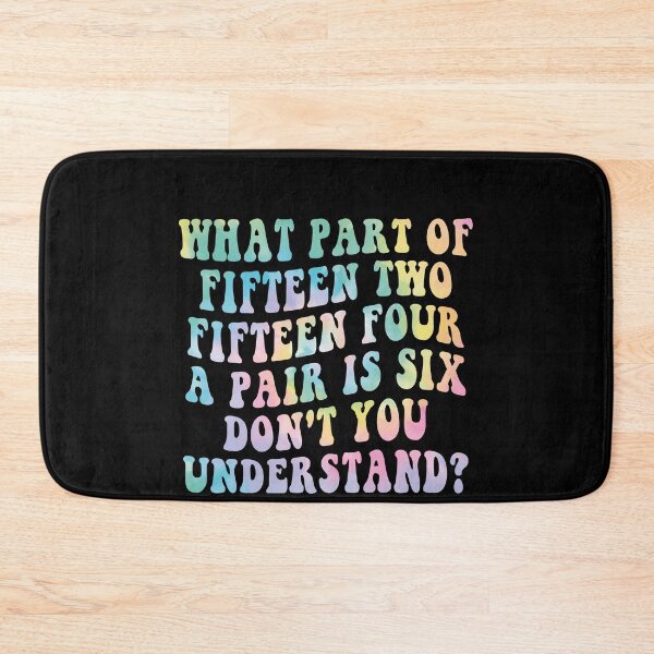 Item preview, What Part Of Fifteen Two Fifteen Four A Pair Is Six Don't You Understand? Cribbage Player Card Game designed and sold by PopStars1993.