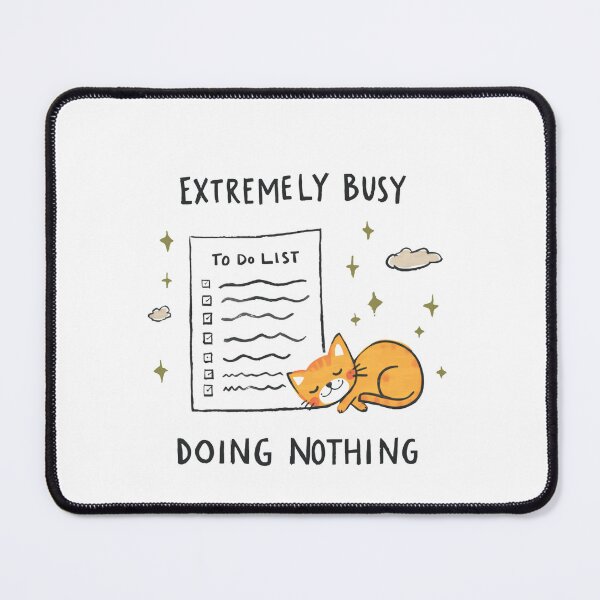 Item preview, Extremely Busy Doing Nothing Cat Lover Lazy Napping Feline Humor designed and sold by RetroMini2026.