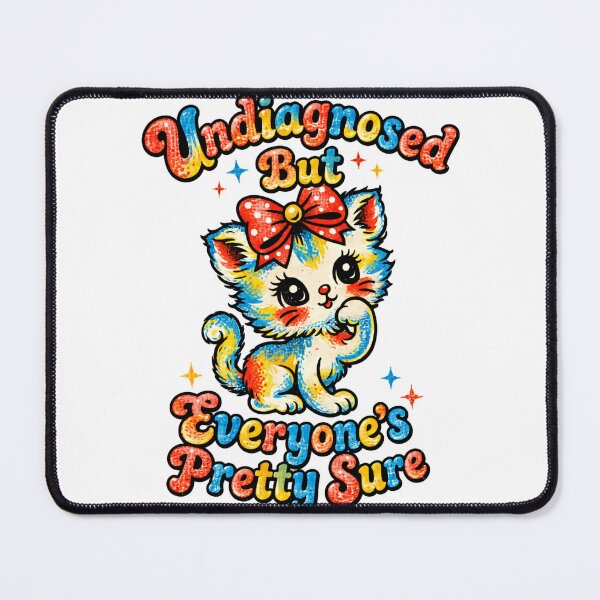Item preview, Undiagnosed But Everyone's Pretty Sure Funny Cat Lover designed and sold by HumansStuck12.