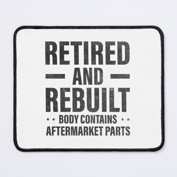 Item preview, Retired and Rebuilt Body Contains Aftermarket Parts Retirement designed and sold by ironicmuscle.