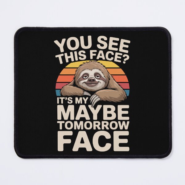 Item preview, OU SEE THIS FACE? IT’S MY MAYBE TOMORROW FACE designed and sold by jkrphoto.