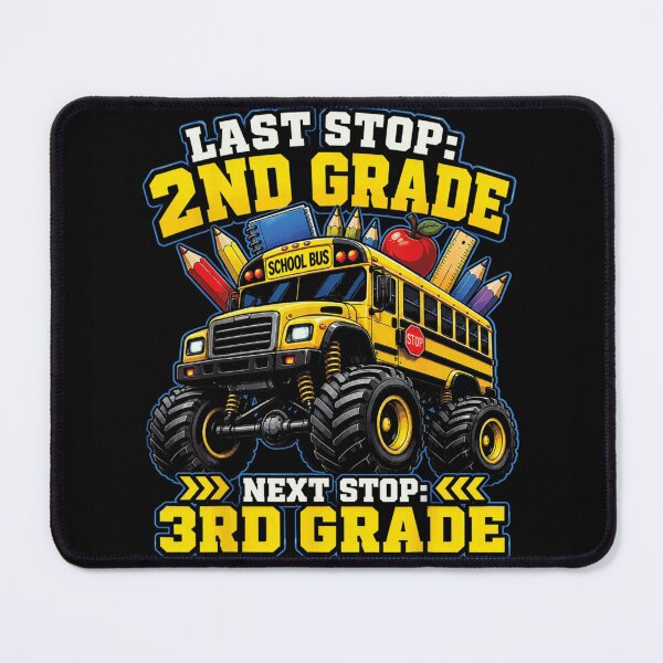 Item preview, Last Stop 2nd Grade Next Stop 3rd Grade Monster Truck School Bus designed and sold by EricCotanori.