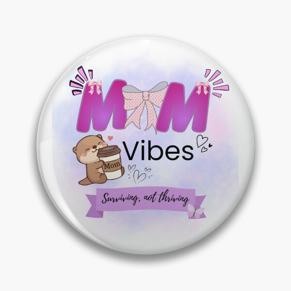 Item preview, Mom Vibes: Surviving Not Thriving designed and sold by lielie99.