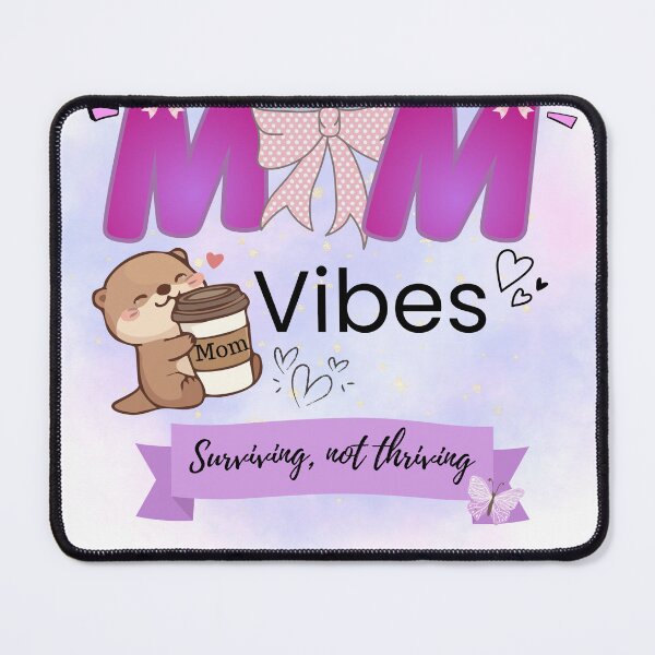 Item preview, Mom Vibes: Surviving Not Thriving designed and sold by lielie99.