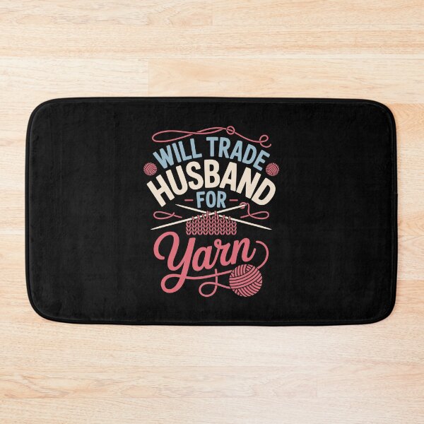 Item preview, Will Trade Husband for Yarn designed and sold by jkrphoto.