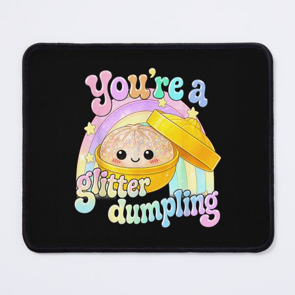 Item preview, Youre A Glitter Dumpling Cute Pastel Rainbow Kawaii Dim Sum Food Art designed and sold by LakenDraphil.