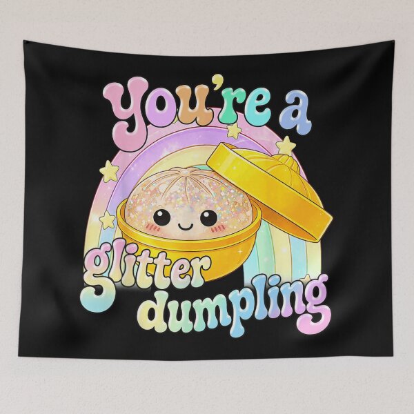 Item preview, Youre A Glitter Dumpling Cute Pastel Rainbow Kawaii Dim Sum Food Art designed and sold by LakenDraphil.