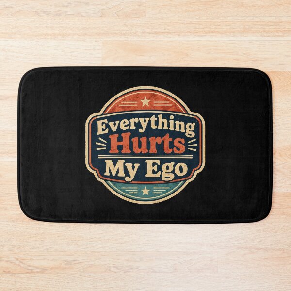 Item preview, Everything Hurts My Ego designed and sold by DemureArtsy.