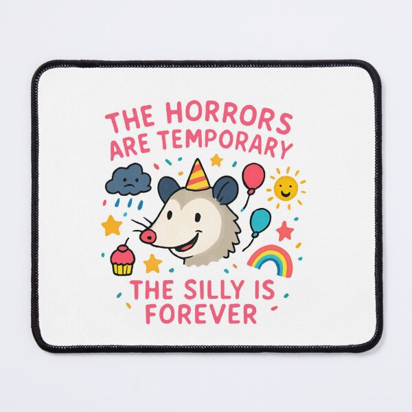 Item preview, The Horrors Are Temporary The Silly Is Forever Opossum Party Optimism Animal Lover designed and sold by RetroMini2026.