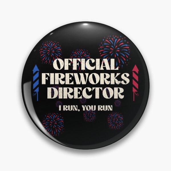Item preview, Official Fireworks Director designed and sold by sachpica.