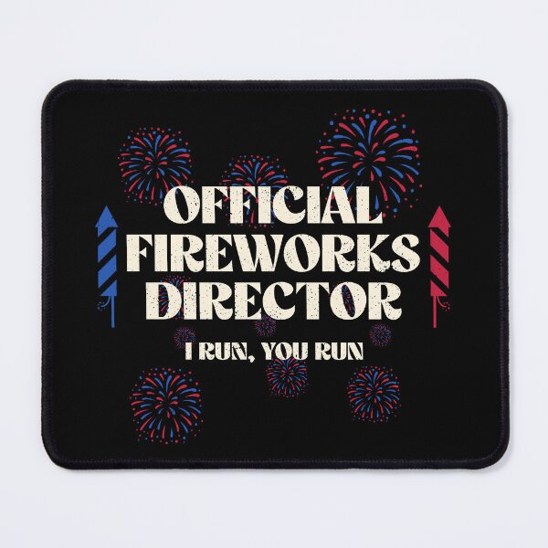 Item preview, Official Fireworks Director designed and sold by sachpica.