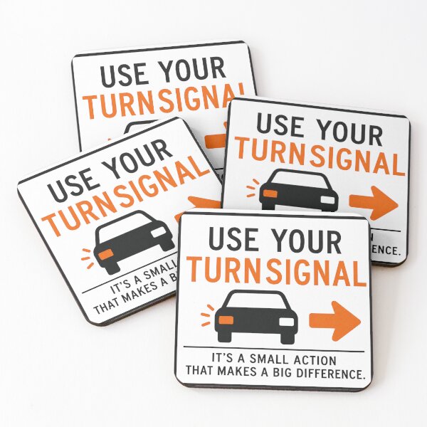 Item preview, Use Ur turn signal  designed and sold by @jon.