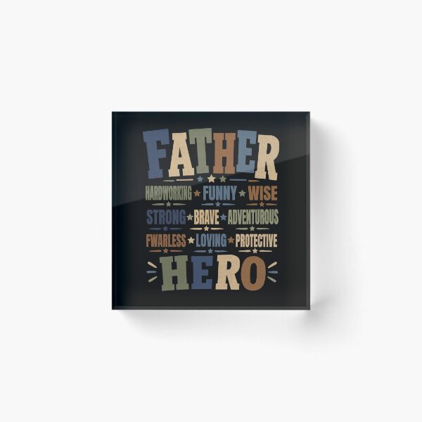 Item preview, Father Day Hero Words For Proud Loving Dads Forever designed and sold by FreshVibe Prints.