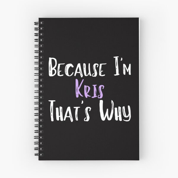 Item preview, Porque soy Kris, por eso. Divertido regalo para mujeres. designed and sold by WeirdlyRare.