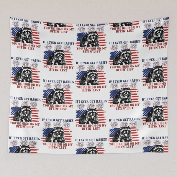Item preview, If I Ever Get Rabies You're High On My Bitin List Funny Raccoon Patriotic American Flag designed and sold by alidiaa.