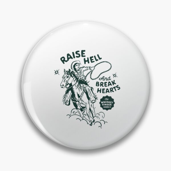Item preview, Raise Hell And Break Hearts Western Rodeo Cowgirl designed and sold by HeinzanoRoder.