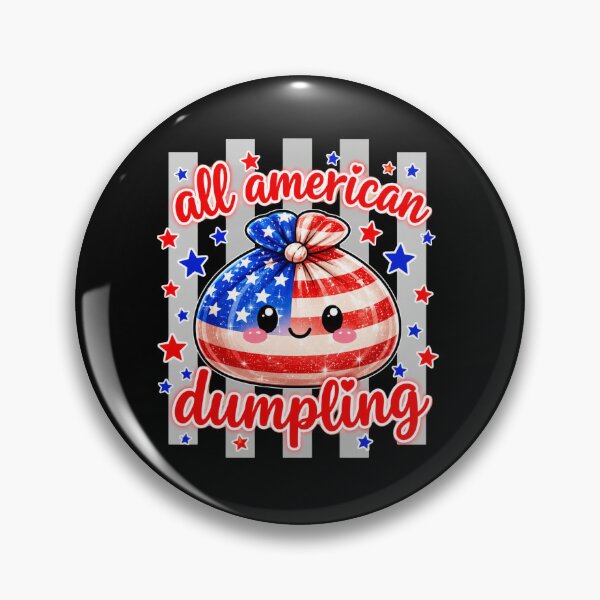 Item preview, All American Dumpling, American Dumpling, Funny 4th of july, 4th of July Kids designed and sold by DesignDenDo ⭐⭐⭐⭐⭐.