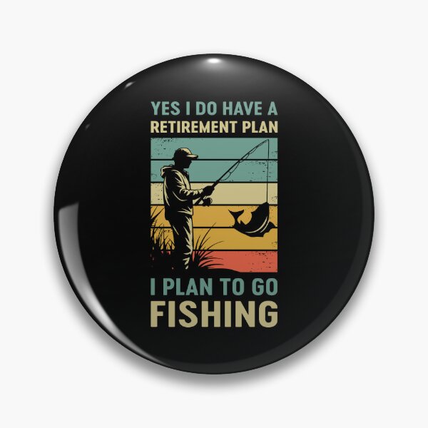 Item preview, Yes I Do Have A Retirement Plan I Plan to Go Fishing designed and sold by mybegoniatee.