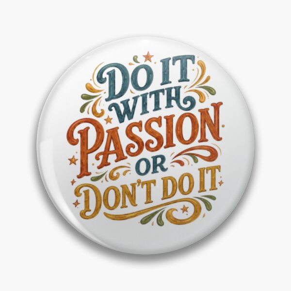 Item preview, Do It With Passion Or Don’t Do It – Vintage Motivational Typography Design designed and sold by tupuedesmas.