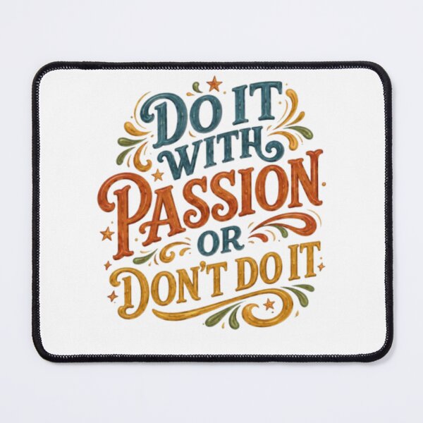 Item preview, Do It With Passion Or Don’t Do It – Vintage Motivational Typography Design designed and sold by tupuedesmas.