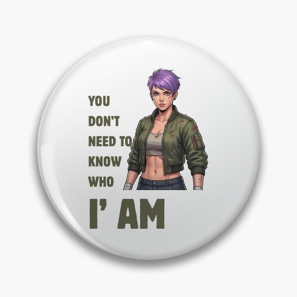 Item preview, Badass You Don't Need To Know Who I Am designed and sold by RamjoVerse.