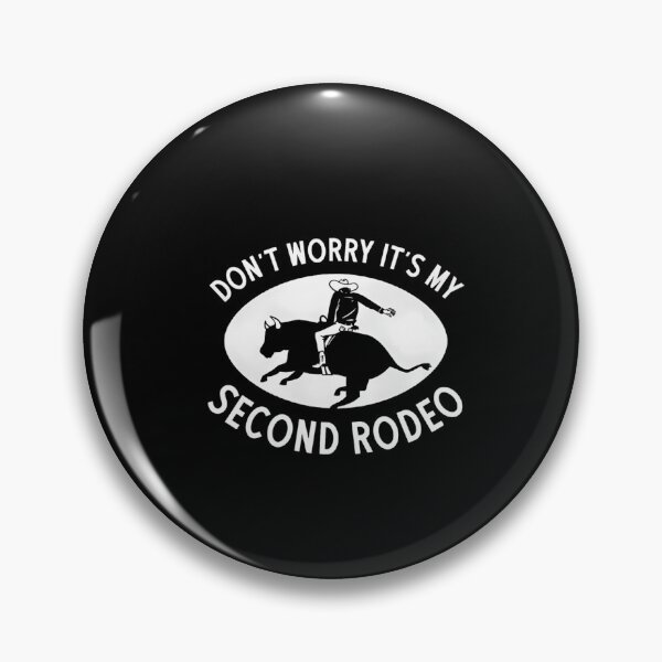Item preview, Actually It's My Second Rodeo  designed and sold by HeinzanoRoder.