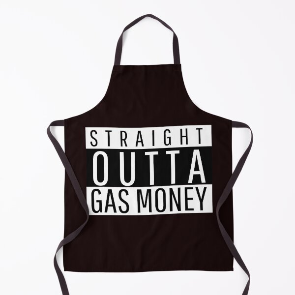 Item preview, STRAIGHT OUTTA GAS MONEY | ANOMALY HUMOR SERIES — RUNNING ON FUMES EDITION designed and sold by WitLounge.