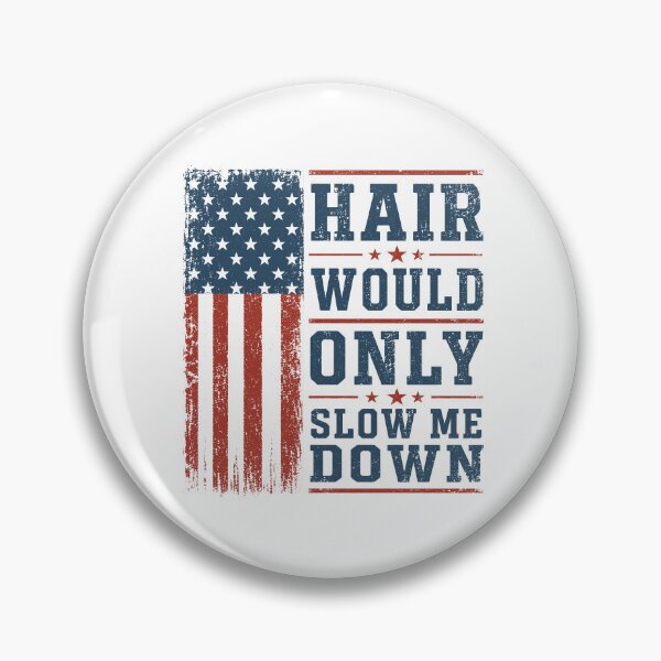 Item preview, Hair Would Only Slow Me Down USA Flag designed and sold by Randomera.
