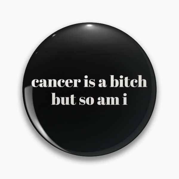 Item preview, Cancer Is A Bitch So Am I, Cancer Awareness, Cancer Survivor, Snarky Cancer, Breast Cancer  designed and sold by toongstudio.