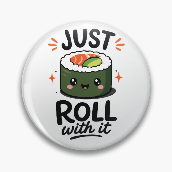 Item preview, Just Roll With It – Cute Kawaii Sushi Roll Pun Design designed and sold by Apotheosis by Irie Meraki.
